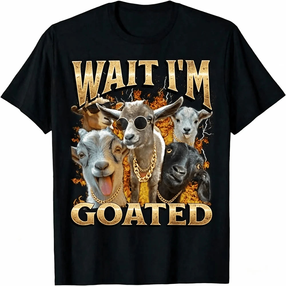 Wait I'm Goated Funny Offens Goat Adult Humor Bootleg Y2K T-Shirt